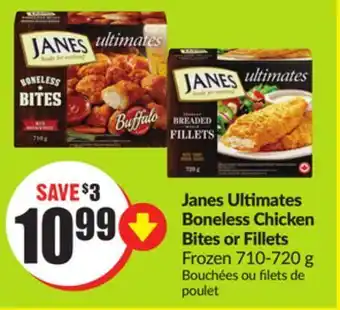 FreshCo Janes ultimates boneless chicken bites or fillets 710-720 g offer