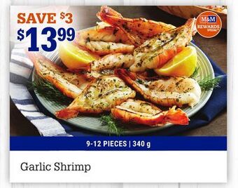 M & M Food Market Garlic shrimp offer