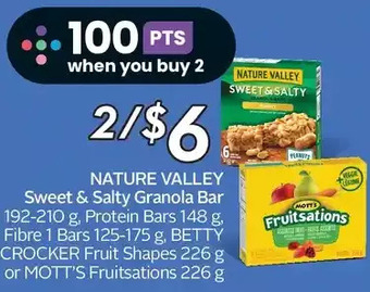 Sobeys Nature valley sweet & salty granola bar, protein bars, fibre 1 bars, betty crocker fruit shapes or mott's fruitsations offer