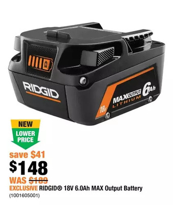 Home Depot Ridgid 18v 6.0ah max output battery offer