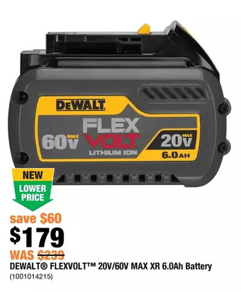 Home Depot Dewalt flexvolt 20v/60v max xr 6.0ah battery offer