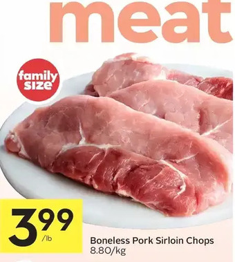 Foodland Boneless pork sirloin chops offer