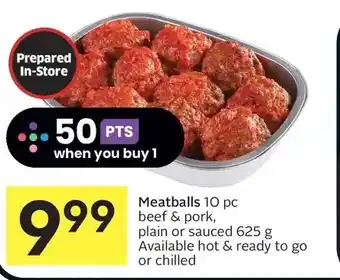 Foodland Meatballs 10 pc beef & pork, plain or sauced offer