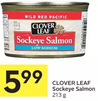 Foodland Clover leaf sockeye salmon offer