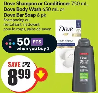 FreshCo Dove shampoo or conditioner, dove body wash or dove bar soap offer