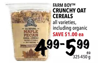 Farm Boy Farm boy crunchy oat cereals offer