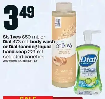 Independent Grocer St. ives or dial body wash or dial foaming liquid hand soap offer