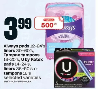 Loblaws Always pads, liners, tampax tampons, u by kotex pads, liners or tampons offer