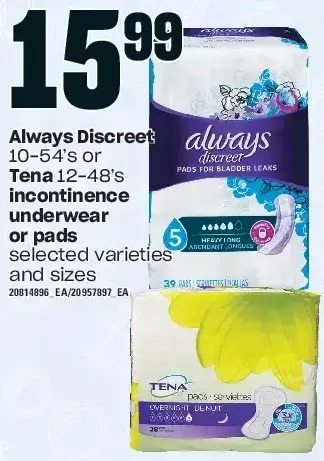 Loblaws Always discreet or tena incontinence underwear or pads offer