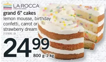 Fortinos Grand 6" cakes offer