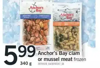 Fortinos Anchor's bay clam or mussel meat offer
