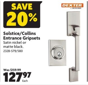 Home Hardware Solstice/collins entrance gripsets offer