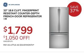Goemans Appliances Ge 33" 18.6 cu. ft. fingerprint resistant counter-depth french-door refrigerator offer