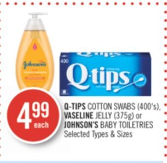 Shoppers Drug Mart Q-tips cotton swabs (400's), vaseline jelly (375g) or johnson's baby toiletries offer