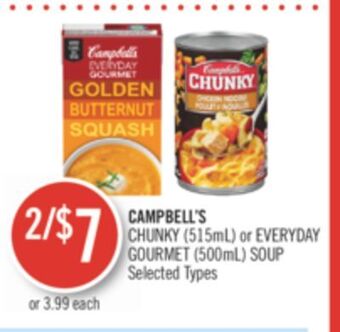 Shoppers Drug Mart Campbell's chunky (515ml) or everyday gourmet (500ml) soup offer