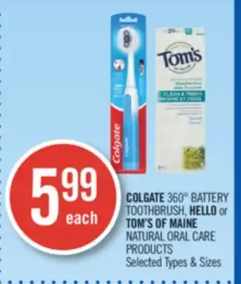 Shoppers Drug Mart Colgate 360° battery toothbrush, hello or tom's of maine natural oral care products offer