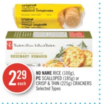 Shoppers Drug Mart No name rice (100g), pc scalloped (185g) or crisp & thin (225g) crackers offer