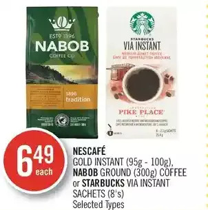 Shoppers Drug Mart Nescafé gold instant, nabob ground coffee or starbucks via instant sachets offer
