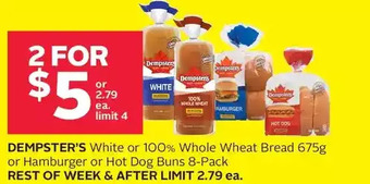 Rexall Dempster's white or 100% whole wheat bread or hamburger or hot dog buns offer