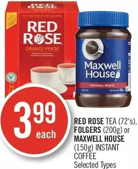 Shoppers Drug Mart Red rose tea, folgers or maxwell house instant coffee offer