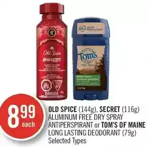 Shoppers Drug Mart Old spice, secret aluminum free dry spray antiperspirant or tom's of maine long lasting deodorant offer