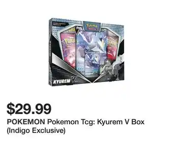 Chapters Indigo Pokemon tcg: kyurem v box (indigo exclusive) offer