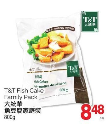 T&T Supermarket T&t fish cake family pack, 800g offer