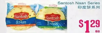 Grant's Foodmart Santosh naan series offer