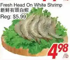 Foody World Fresh head on white shrimp offer