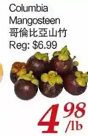 Tone Tai Supermarket Columbia mangosteen offer