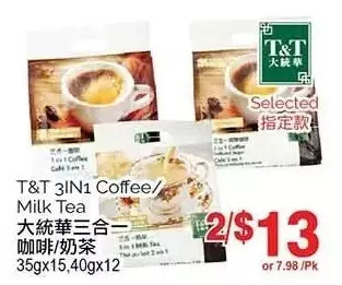 T&T Supermarket T&t 3in1 coffee/ milk tea offer