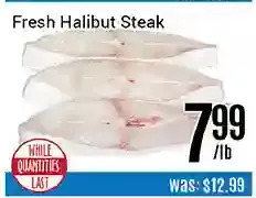 Nations Fresh Foods Fresh halibut steak offer