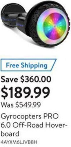 Walmart Gyrocopters PRO 6.0 Off-Road Hoverboard offer