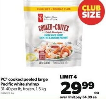 Real Canadian Superstore PC® Cooked Peeled Large Pacific White Shrimp offer