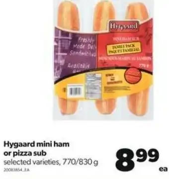 Real Canadian Superstore Hygaard mini Ham or Pizza Sub 770/830 g offer