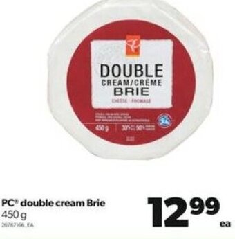 Real Canadian Superstore PC® Double Cream Brie 450 g offer