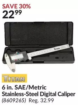 Princess Auto Titan 6 in. sae/metric stainless-steel digital caliper offer