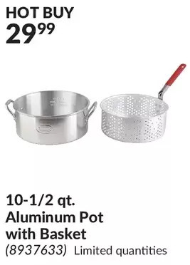 Princess Auto 10-1/2 qt. aluminum pot with basket offer