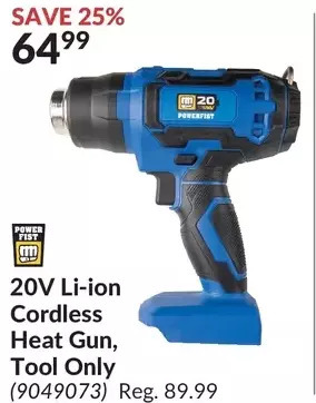 Princess Auto Power fist 20v li-ion cordless heat gun, tool only offer