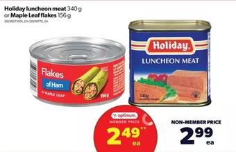 Real Canadian Superstore Holiday luncheon meat or maple leaf flakes offer