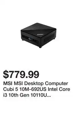 Newegg Msi desktop computer cubi 5 10m-692us intel core i3 10th gen 10110u (2.10ghz) 8gb ddr4 250 gb pcie ssd intel uhd graphics win offer
