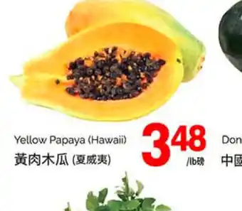 T&T Supermarket Yellow papaya offer