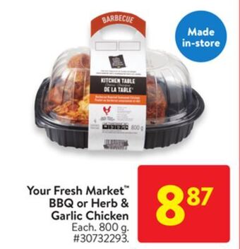 Walmart Your fresh market bbq or herb & garlic chicken offer
