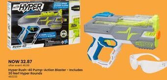 Toys R us Nerf hyper rush-40 pump-action blaster - includes 30 nerf hyper rounds offer