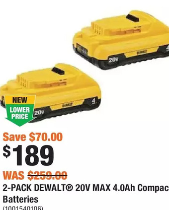 Home Depot 2-pack dewalt 20v max 4.0ah compact batteries offer