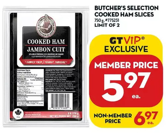 Giant Tiger Butcher's selection cooked ham slices offer