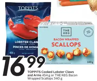 Sobeys Toppits cooked lobster claws and arms or the keg bacon wrapped scallops offer