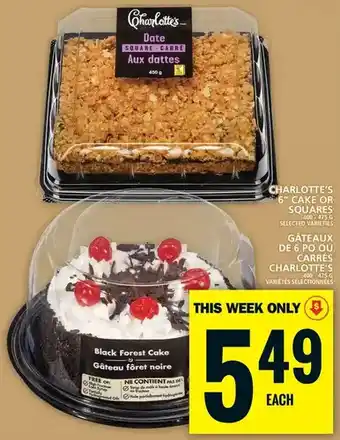 Food Basics Charlotte's 6" cake or squares offer