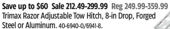 Canadian Tire Trimax razor adjustable tow hitch, 8-in drop, forged steel or aluminum offer