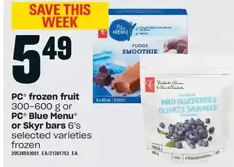 Loblaws Pc frozen fruit or pc blue menu or skyr bars offer